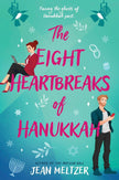 Eight Heartbreaks of Hanukkah